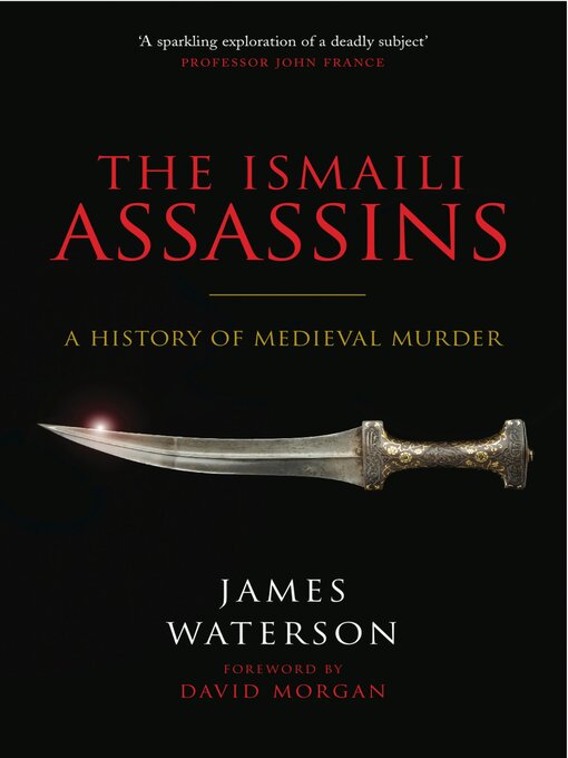 Title details for The Ismaili Assassins by James Waterson - Available